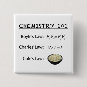 Chemistry 101 - Cole's Law 2 Inch Square Button