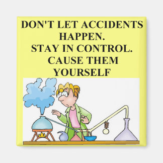 chemistry accidents magnet