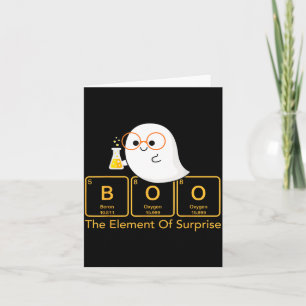 Chemistry Boo The Element of Surprise Cute Chemist Card