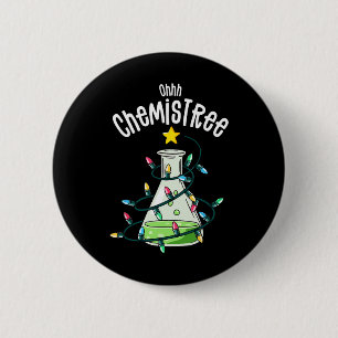 Chemistry By Joy Haus Oh Chemistree Teacher Studen 2 Inch Round Button