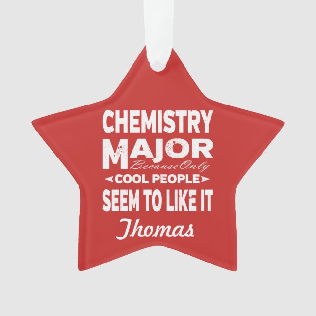 Chemistry College Major Only Cool People Like It Ornament (Front)