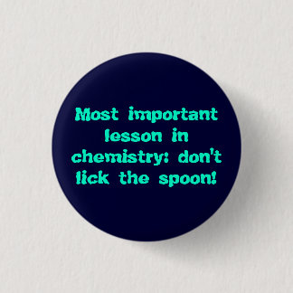 Chemistry: don't click the spoon! 1 inch round button