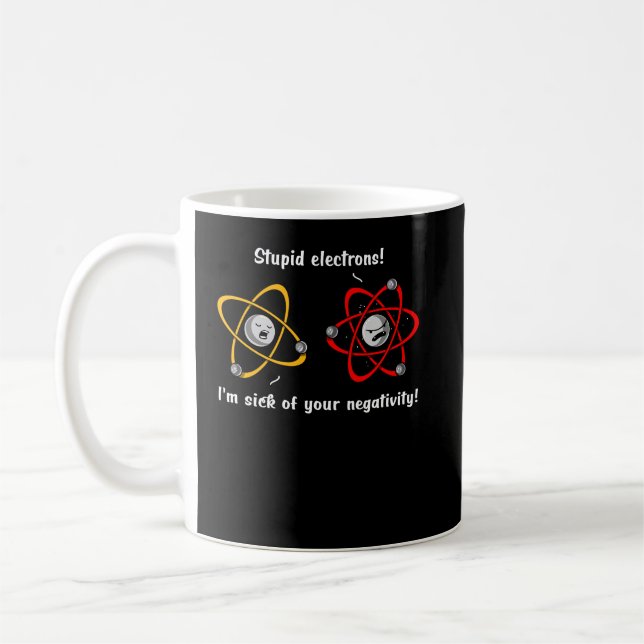 Chemistry Electrons Negativity Funny Science Joke Coffee Mug (Left)
