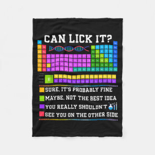 Chemistry Elements Teacher Can I Lick It Periodic Fleece Blanket