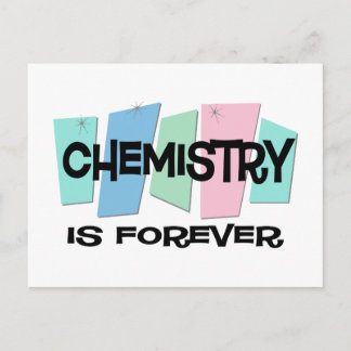 Chemistry Is Forever Postcard