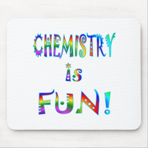 Chemistry is Fun Mouse Pad