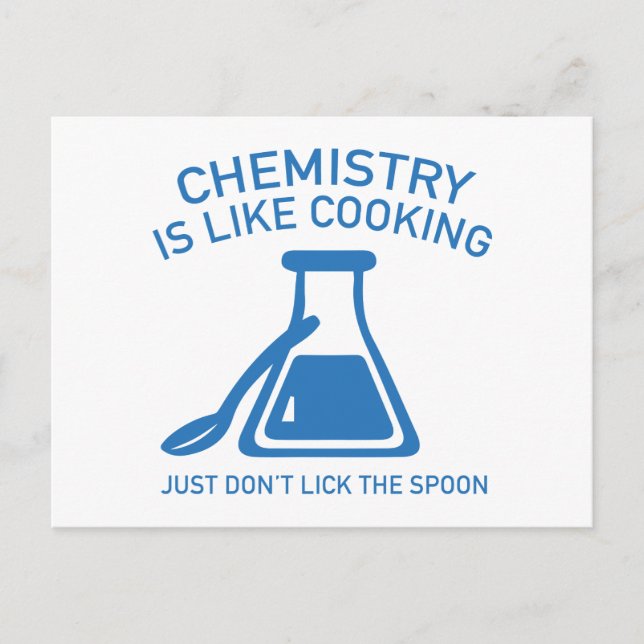 Chemistry Is Like Cooking Postcard (Front)