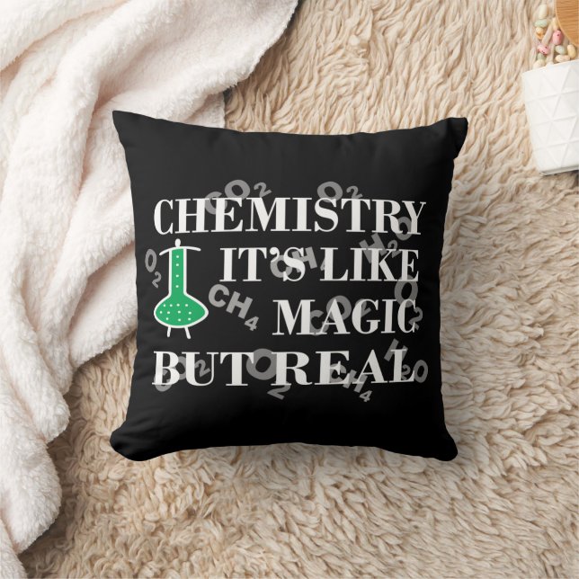 Chemistry is like magic but real throw pillow (Blanket)