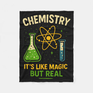 Chemistry It’s Like Magic Funny Science Teacher St Fleece Blanket