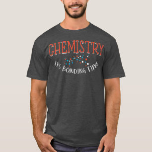 Chemistry It's Bonding Time Funny Science Premium  T-Shirt