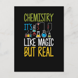 Chemistry It's Like Magic But Real Funny Postcard