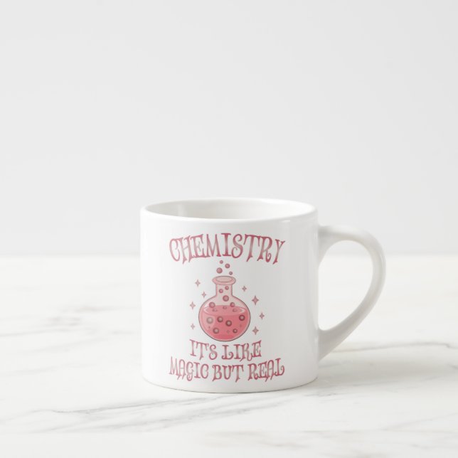 Chemistry - It's Like Magic But Real Funny Science Espresso Cup (Right)
