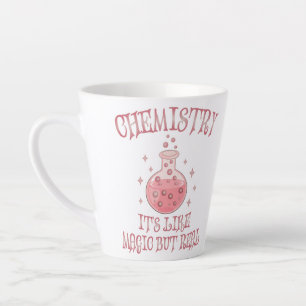 Chemistry - It's Like Magic But Real Funny Science Latte Mug