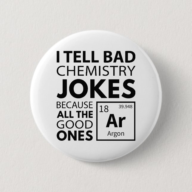 Chemistry Jokes Argon 2 Inch Round Button (Front)