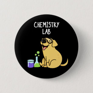 Chemistry Lab Funny Labrador Dog Pun Dark BG 2 Inch Round Button