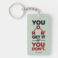 Chemistry Nerd You Get it Funny Science Gag