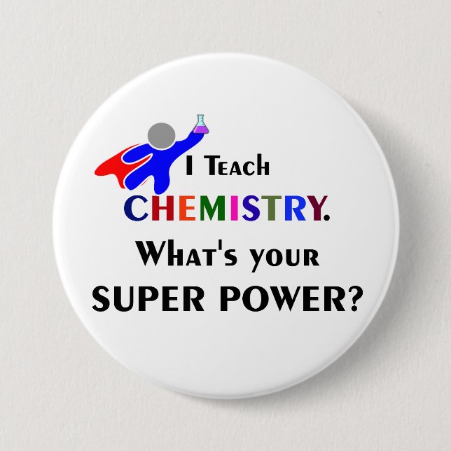 Chemistry Superhero 3 Inch Round Button (Front)