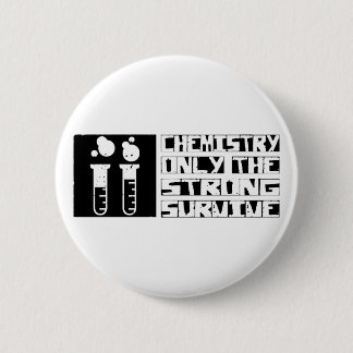 Chemistry Survive 2 Inch Round Button