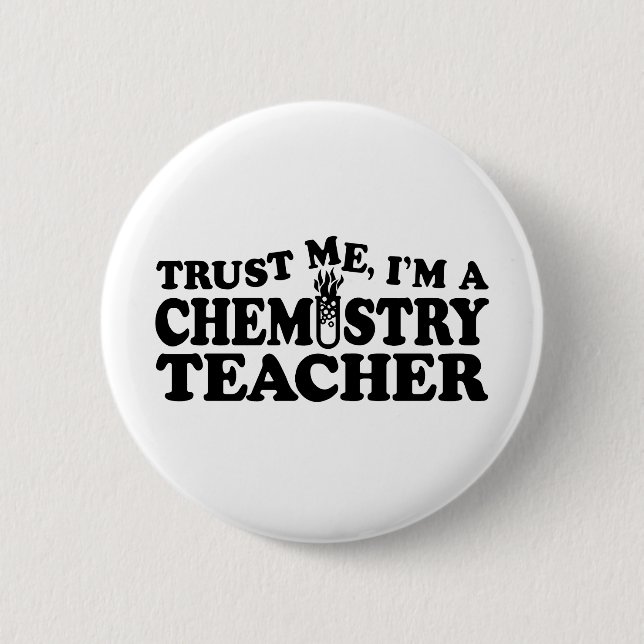 Chemistry Teacher 2 Inch Round Button (Front)