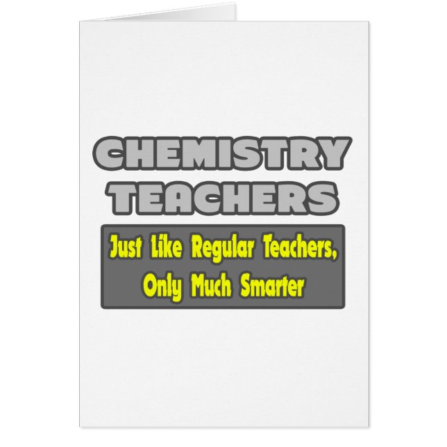Chemistry Teachers...Smarter (Front)