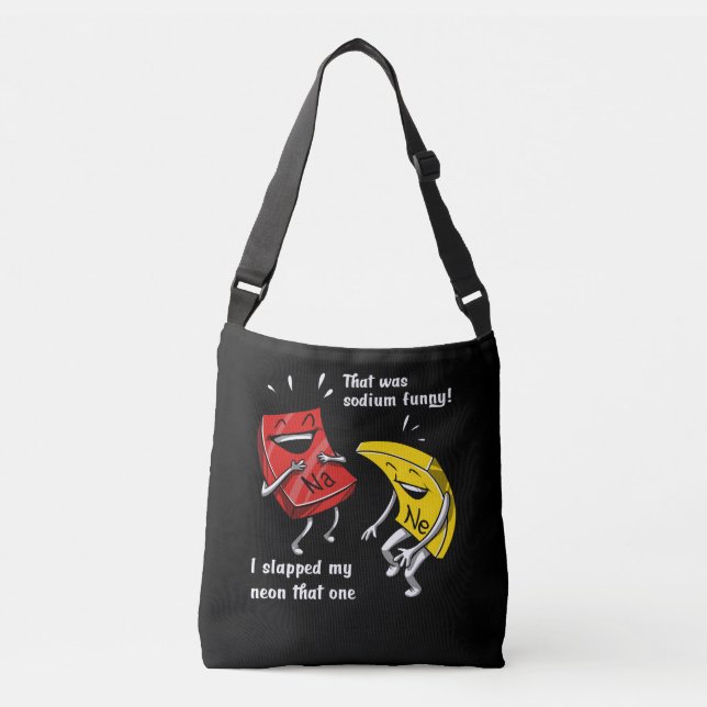 Chemistry That Was Sodium Funny Science Joke Crossbody Bag (Front)