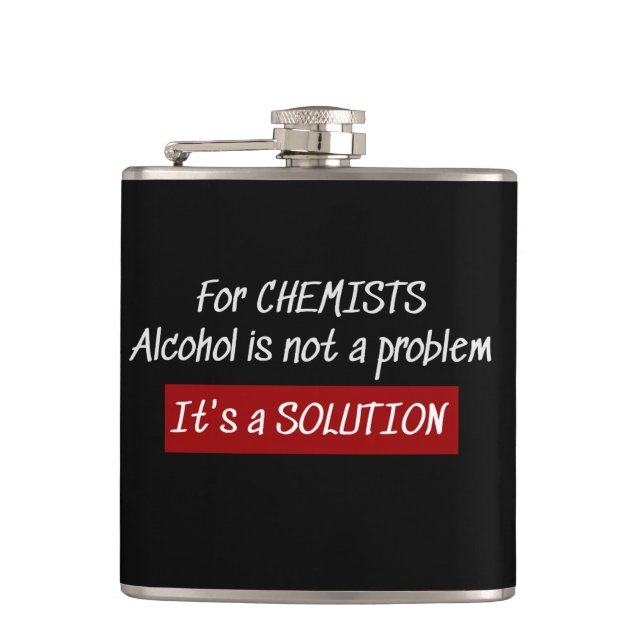 Chemists Alcohol Solution Chemistry Joke Hip Flask (Front)