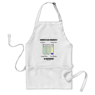 Chemists Are Frequently In Suspension (Humour) Standard Apron