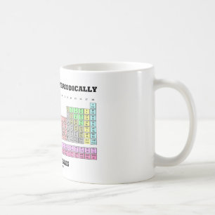 Chemists Do It Periodically With Tables Coffee Mug