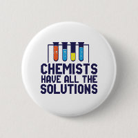 Chemists Have All The Solution Funny Science Puns