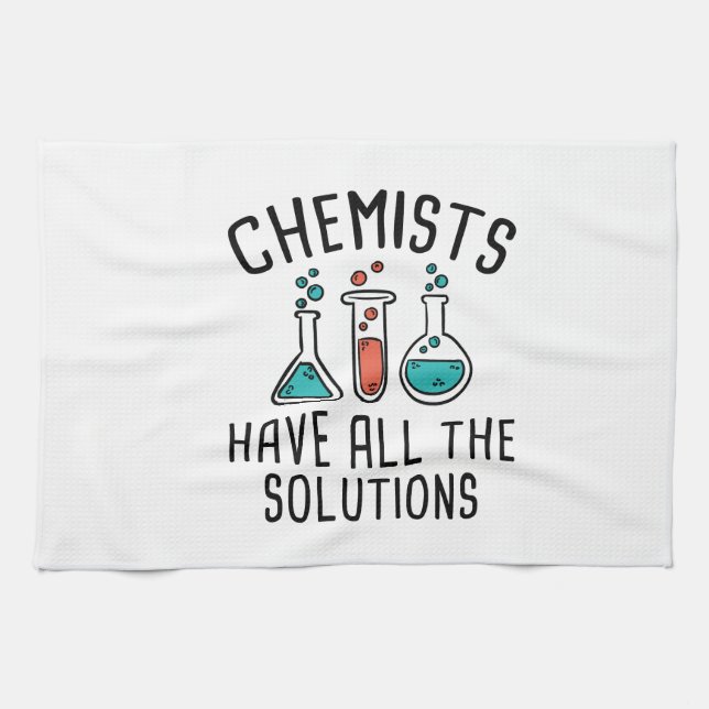 Chemists Have All The Solutions Kitchen Towel (Horizontal)