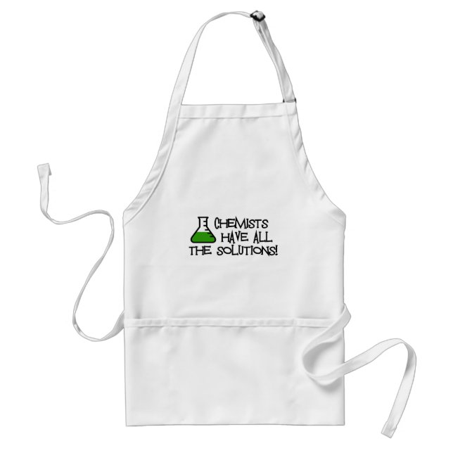 Chemists Have All The Solutions Standard Apron (Front)