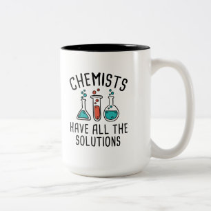Chemists Have All The Solutions Two-Tone Coffee Mug