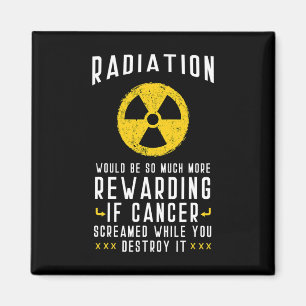 Chemotherapy Cancer Awareness Month Radiologist G Magnet