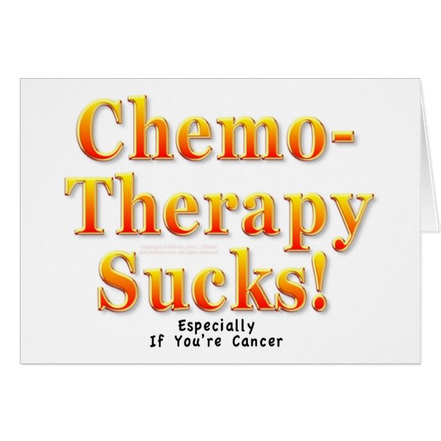 Chemotherapy Sucks! (Front Horizontal)