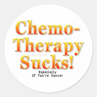Chemotherapy Sucks! Classic Round Sticker