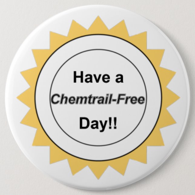 Chemtrail Free Day - Button (Front)