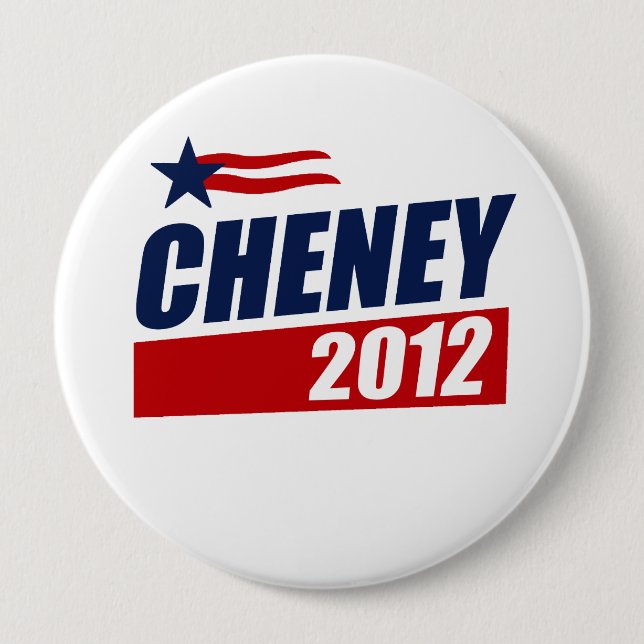 CHENEY 2012 4 INCH ROUND BUTTON (Front)