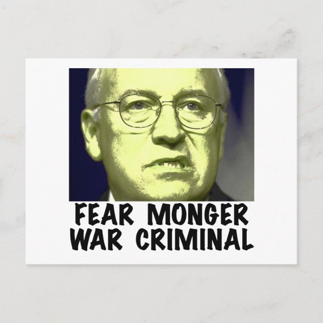 Cheney War Criminal Postcard (Front)