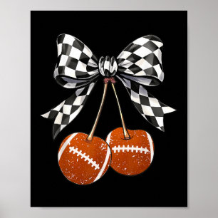 Chequered Football Cherries Coquette Bow Game Day  Poster