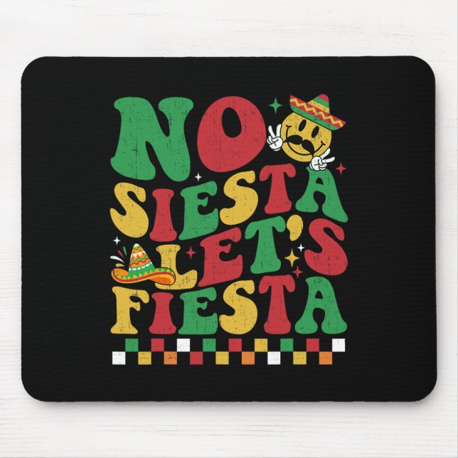 Chequered No Siesta Let's Fiesta Funny Cinco De Ma Mouse Pad (Front)