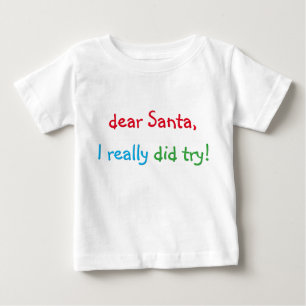 Cher Père Noël, J'Ai Vraiment Essayé Un Tshirt De 