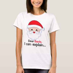 Cher Père Noël, je peux expliquer le T-shirt fémin