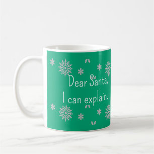 Cher Père Noël, je peux vous expliquer la tasse - 