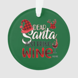 Cher Père Noël vient d'apporter un ornement de vin