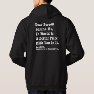 Cher Personne Derrière Moi Sweat à Capuche