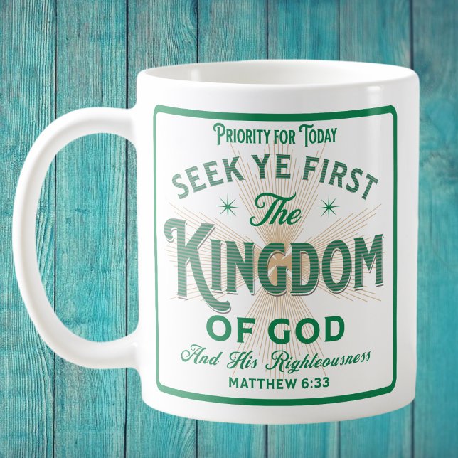 CHERCHEZ D'ABORD LE ROYAUME DE DIEU MUG (Créateur téléchargé)