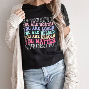 Chère Personne Derrière Moi Le T-Shirt Mondial