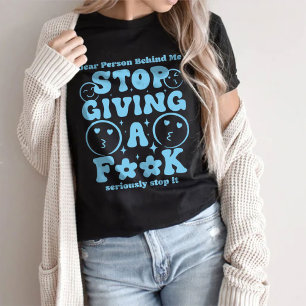 Chère Personne Derrière Moi Le T-Shirt Mondial