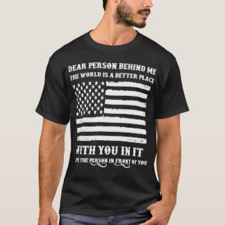 Chère personne derrière moi T-shirt