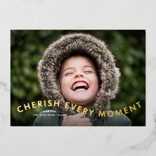 Cherish Every Moment Curvy Photo Foil Holiday Card